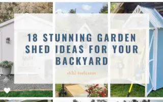 18 Stunning Garden Shed Ideas for Your Backyard